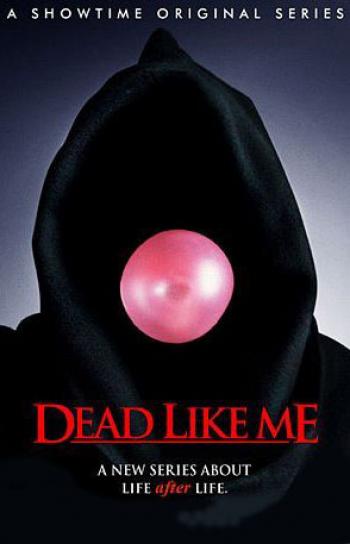 Dead Like Me - The Complete First Season Poster