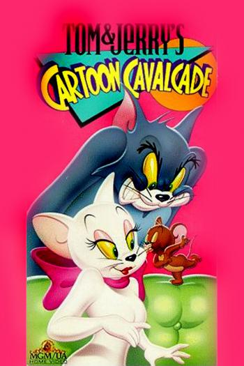 Tom & Jerry’s Cartoon Cavalcade Poster