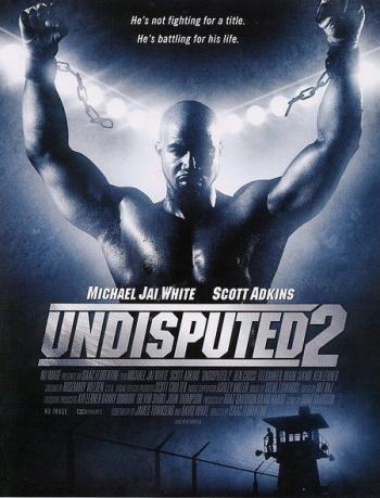Undisputed 2 Poster