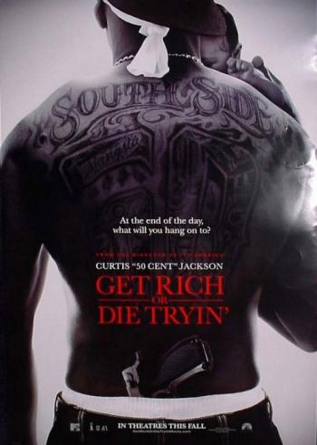 Get Rich or Die Tryin Poster