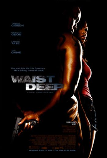 Waist Deep Poster