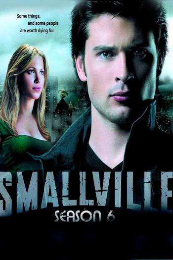 Smallville - The Complete Sixth Season Poster