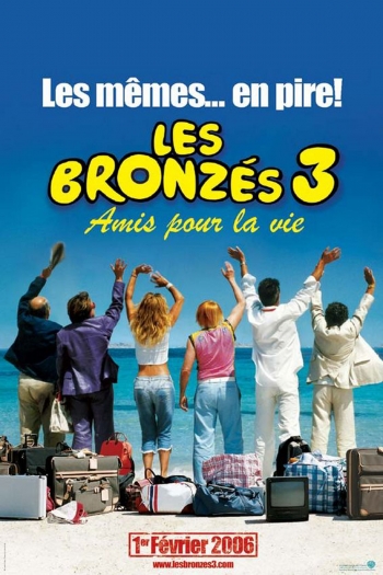 Les Bronzes 3: amis pour la vie Poster