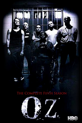 Oz - The Complete Fifth Season Poster
