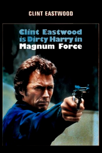 Dirty Harry - Magnum Force Poster