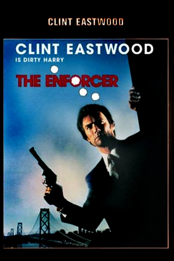 Dirty Harry -The Enforcer Poster