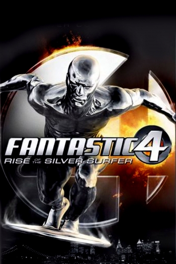 Fantastic Four - Rise of the Silver Surfer Poster