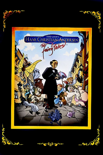 Hans Christian Andersen's 200th Anniversary: The Fairy Tales Poster