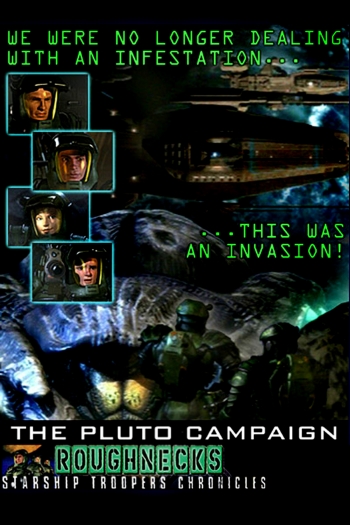 Roughnecks - The Starship Troopers Chronicles - The Pluto Campaign Poster