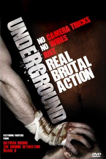 Underground : Real Brutal Action Poster