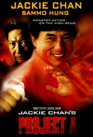 Jackie Chan's Project A ('A' gai waak) Poster