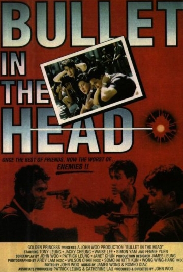 Die xue jie tou (aka Bullet In The Head) Poster