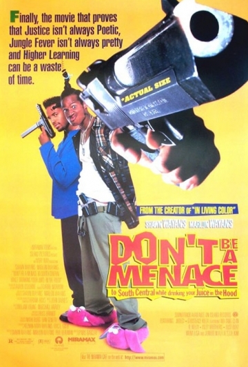 Don't be a Menace To South Central... Poster